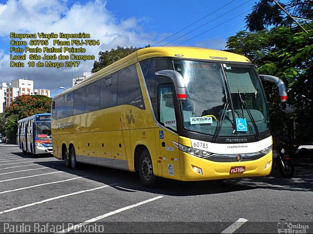 Viação Itapemirim 60785 na cidade de São José dos Campos, São Paulo, Brasil, por Paulo Rafael Peixoto. Número da foto: #5101547.